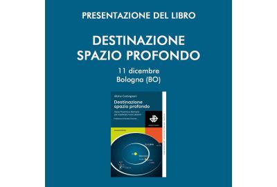 Presentazione del libro Destinazione spazio profondo a Bologna