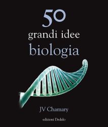 50 grandi idee biologia
