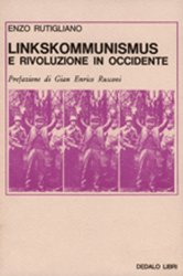 Linkskommunismus e rivoluzione in Occidente