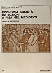 Economia, società, istituzioni a Pisa nel Medioevo