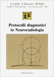 Protocolli diagnostici in Neuroradiologia