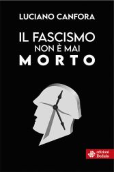 Il fascismo non è mai morto - copia autografata