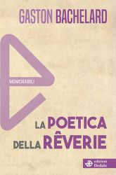 La poetica della rêverie