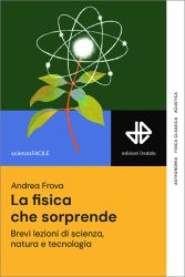 La fisica che sorprende