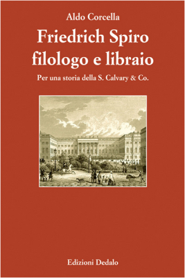 Friedrich Spiro filologo e libraio
