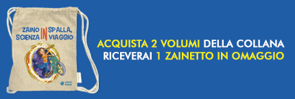 Acquista 2 libri della collana e ricevi uno zainetto in omaggio