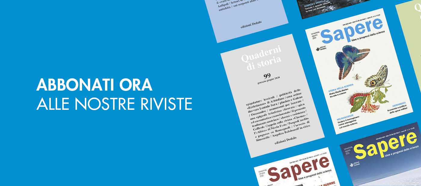 Abbonati alle riviste Sapere e Quaderni di Storia