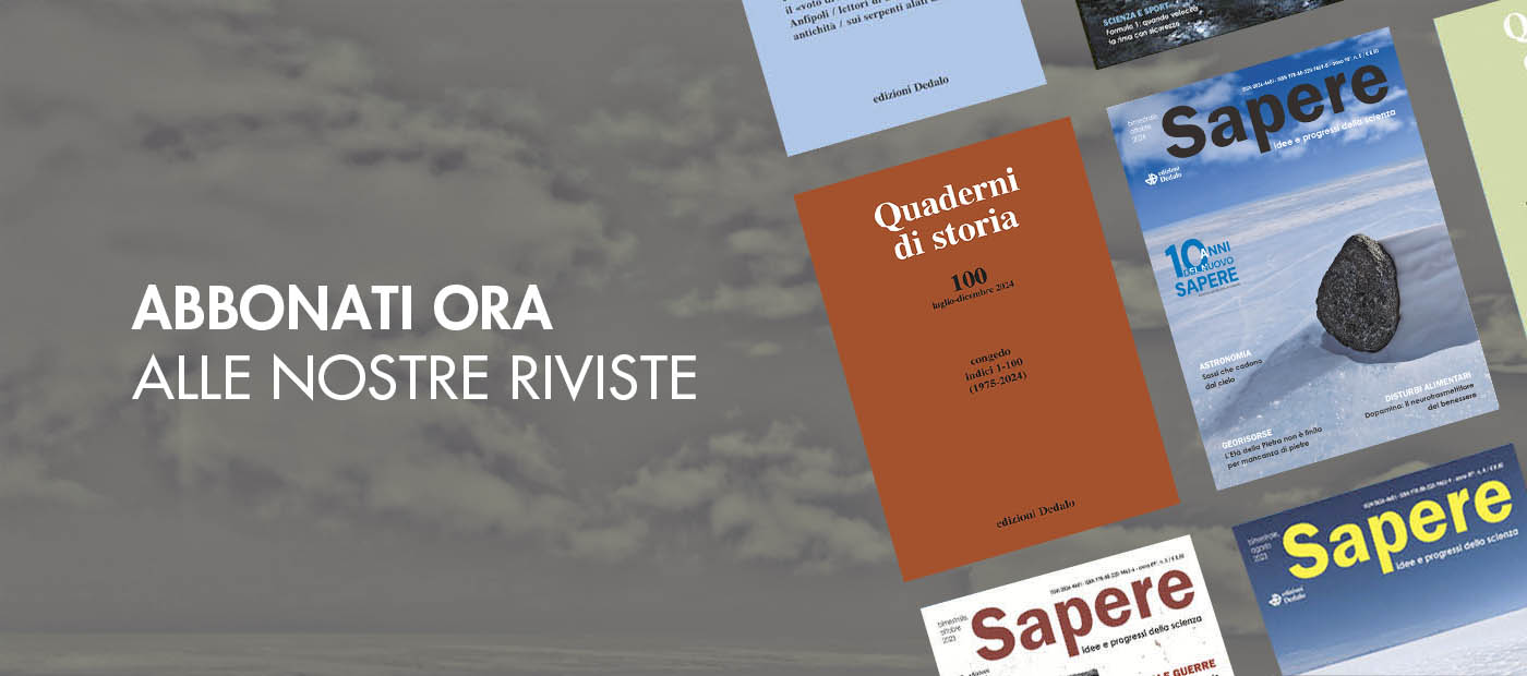 Abbonati alle riviste Sapere e Quaderni di Storia