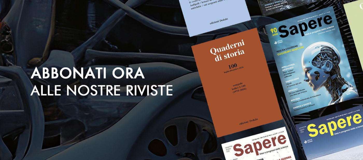 Abbonati alle riviste Sapere e Quaderni di Storia