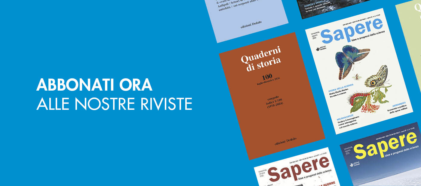 Abbonati alle riviste Sapere e Quaderni di Storia